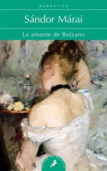 La Amante de Bolzano - Sándor Márai