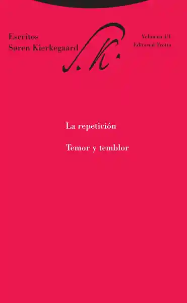 La Repetición Temor y Temblor - Soren Kierkegaard