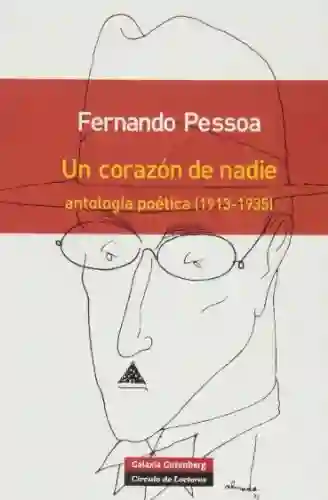 Un Corazón de Nadie - Fernando Pessoa