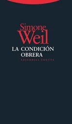 La Condición Obrera - Simone Weil