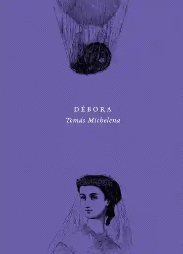 Débora - Tomás Michelena