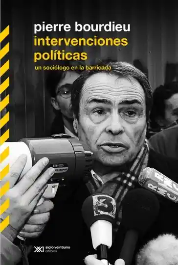 Intervenciones Políticas - Pierre Bourdieu