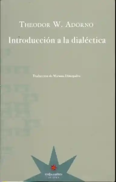 Introducción a la Dialéctica. Theodor Adorno