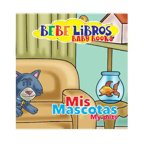 Mis Mascotas - Grupo Editorial Avanza