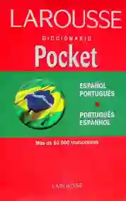 Larousse Diccionario Pocket Español/ Portugués -