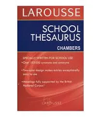 Larousse School Thesaurus Chambers -