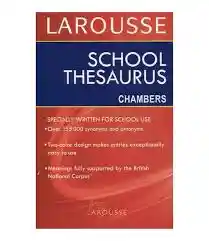 Larousse School Thesaurus Chambers -