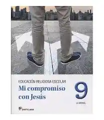 Mi Compromiso Con Jesús 9 - Santillana