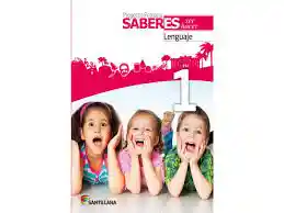 Proyecto Saberes Lenguaje 1 - Santillana