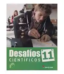 Desafíos Científicos 11 - Santillana