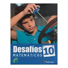 Desafíos Matemáticos 10 - Santillana