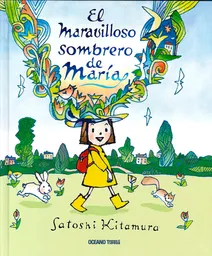 El Maravilloso Sombrero de María - Kitamura Satoshi