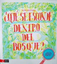 ¿Qué se Esconde Dentro Del Bosque? - Aina Bestard