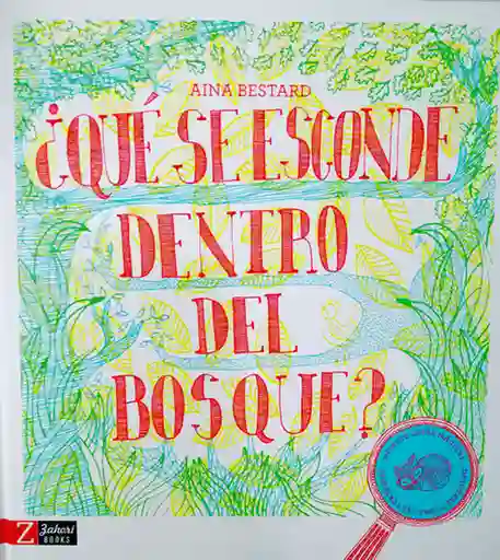 ¿Qué se Esconde Dentro Del Bosque? - Aina Bestard