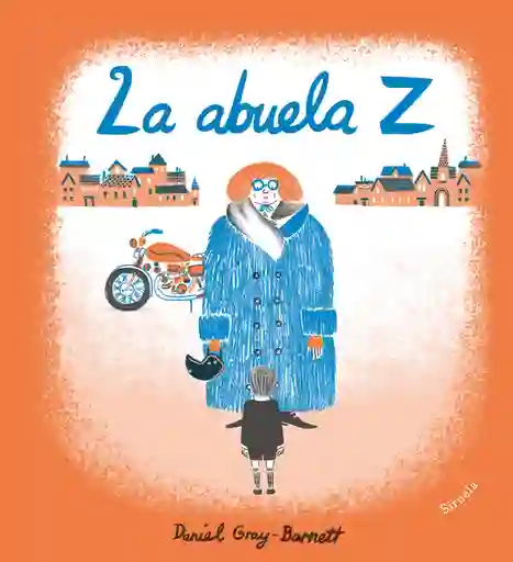 La Abuela Z - Daniel Gray-Barnett