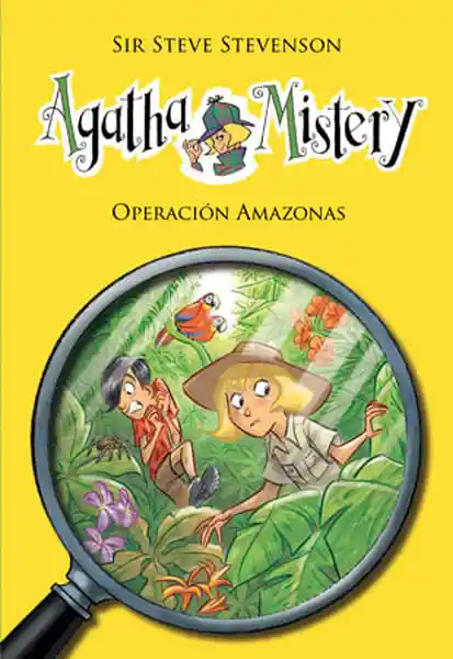 Agatha Mistery. Operación Amazonas - Sir Steve Stevenson