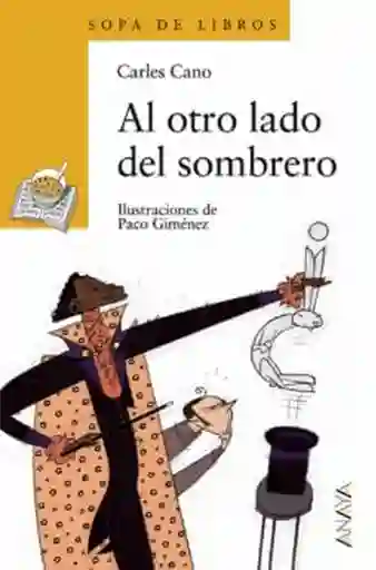 Al Otro Lado Del Sombrero - Carles Cano