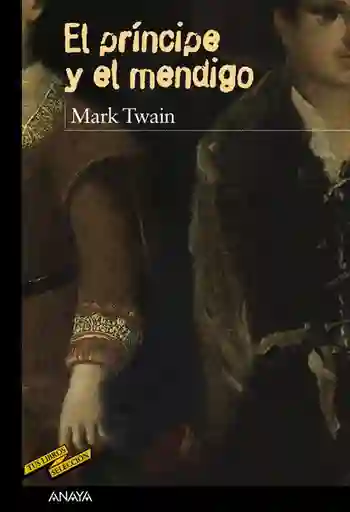 El Príncipe y el Mendigo - Mark Twain