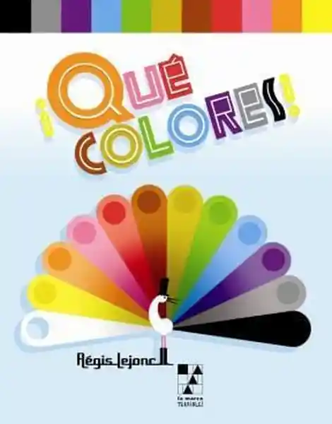 Qué Colores - Lejonc Regis