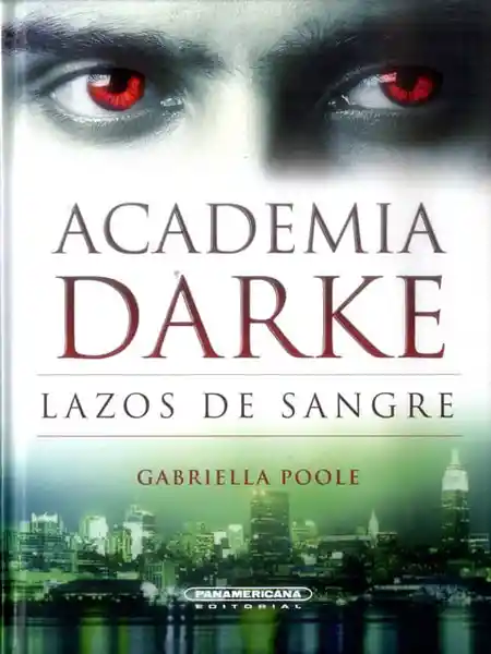 Academia Darke Lazos de Sangre - Poole Gabriella