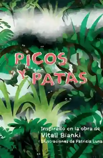 Picos y Patas - Bianki Vitali