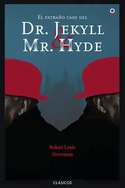 El Extraño Caso Del Dr Jekyll Mr Hyde - Stevenson Louis Robert