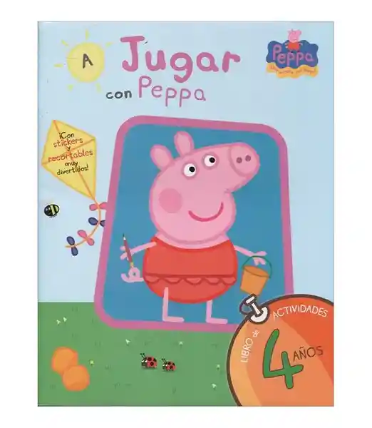 A Jugar Con Peppa 4 Años - Astley Baker y Mark Neville