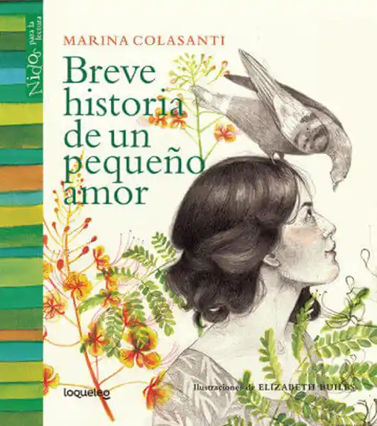 Breve Historia de un Pequeño Amor - Marina Colasanti