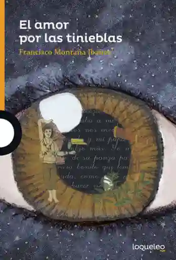 El Amor Por Las Tinieblas - Francisco Montaña Ibáñez