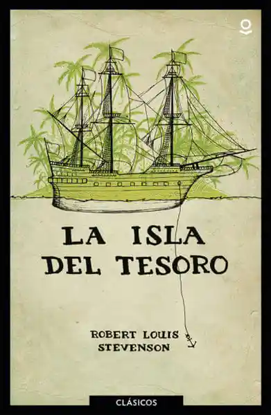 La Isla Del Tesoro - Robert Louis Stevenson