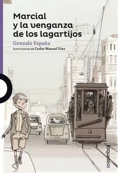 Marcial y la Venganza de Los lagartijos - Gonzalo España
