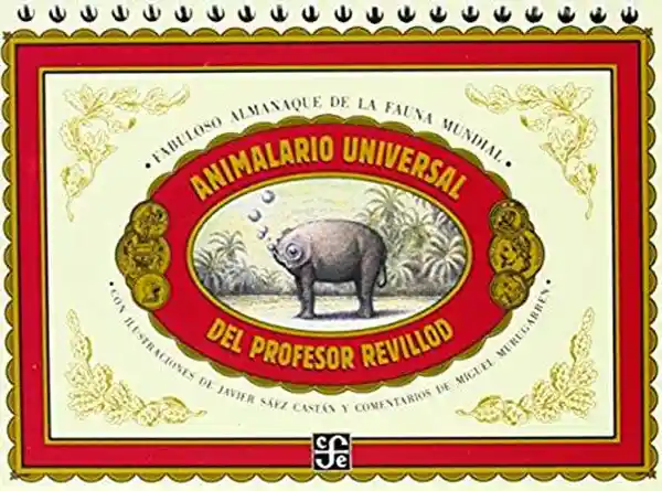 Animalario Universal Del Profesor Revillod - Javier Saen