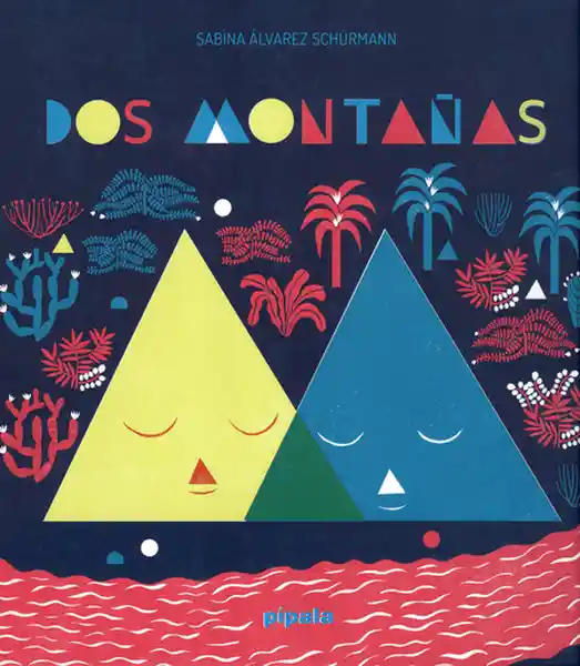 Dos Montañas - Sabina Álvarez Schürmann