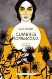 Cumbres Borrascosas - Emily Bronte