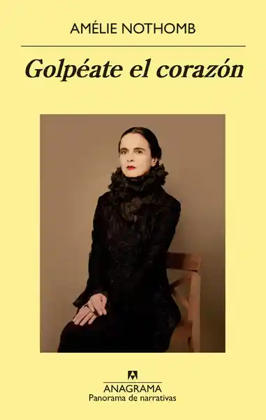 Golpéate el Corazón - Amelie Nothomb