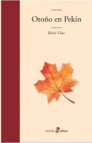 Otoño en Pekín - Boris Vian