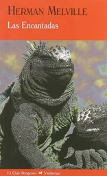 Las Encantadas - Melville Herman