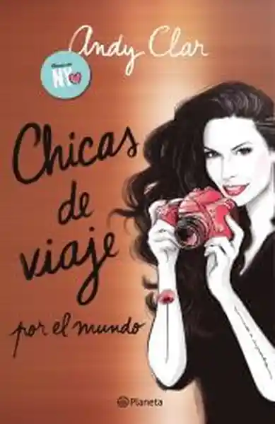 Chicas de Viaje Por el Mundo - Clar Andy