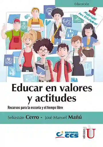 Educar en valores y actitudes. - José Manuel Mañú