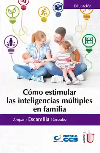 Cómo estimular las inteligencias múltiples en familia