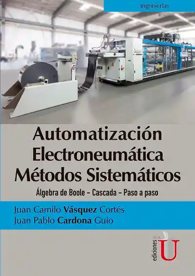Automatización electroneumática. Métodos sistemáticos