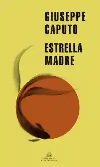 Estrella Madre - Caputo Giuseppe