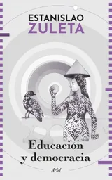 Educación y Democracia - Zuleta Estanislao