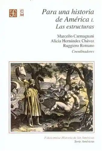 Para Una Historia de América Las Estructuras