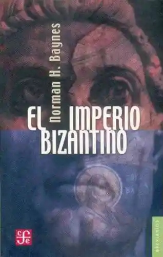 Norma El Imperio Bizantino - N Baynes