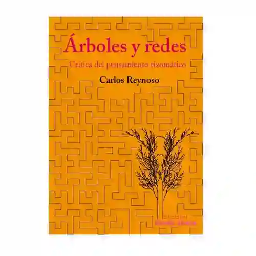 Árboles y Redes - Carlos Reynoso