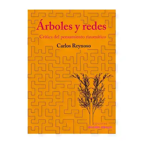 Árboles y Redes - Carlos Reynoso