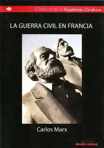 La Guerra Civil en Francia - Carlos Marx
