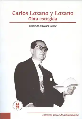  Carlos Lozano Y Lozano Obra Escogida  Fernando Mayorga García 