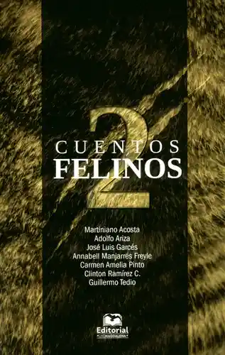 Cuentos Felinos - Martiniano Acosta